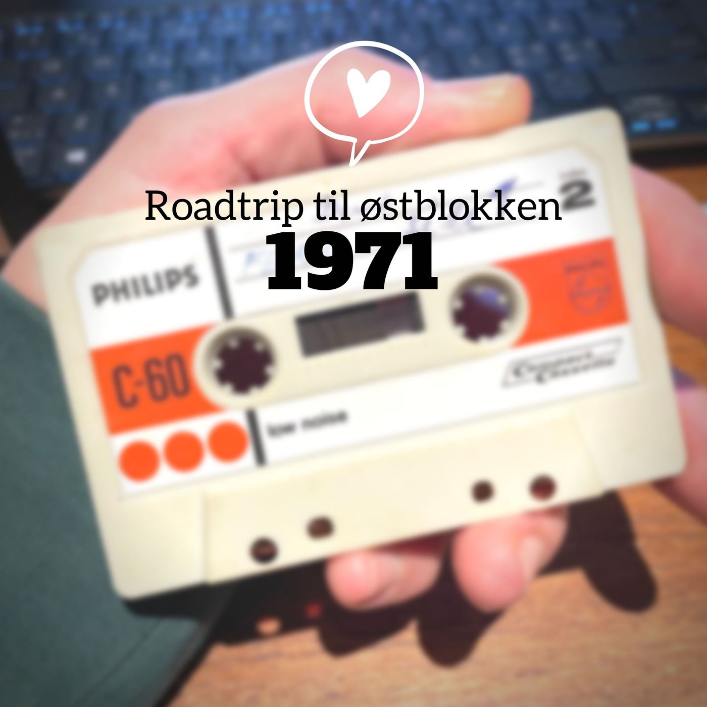 Roadtrip til Østblokken - 1971 af dansk podcast