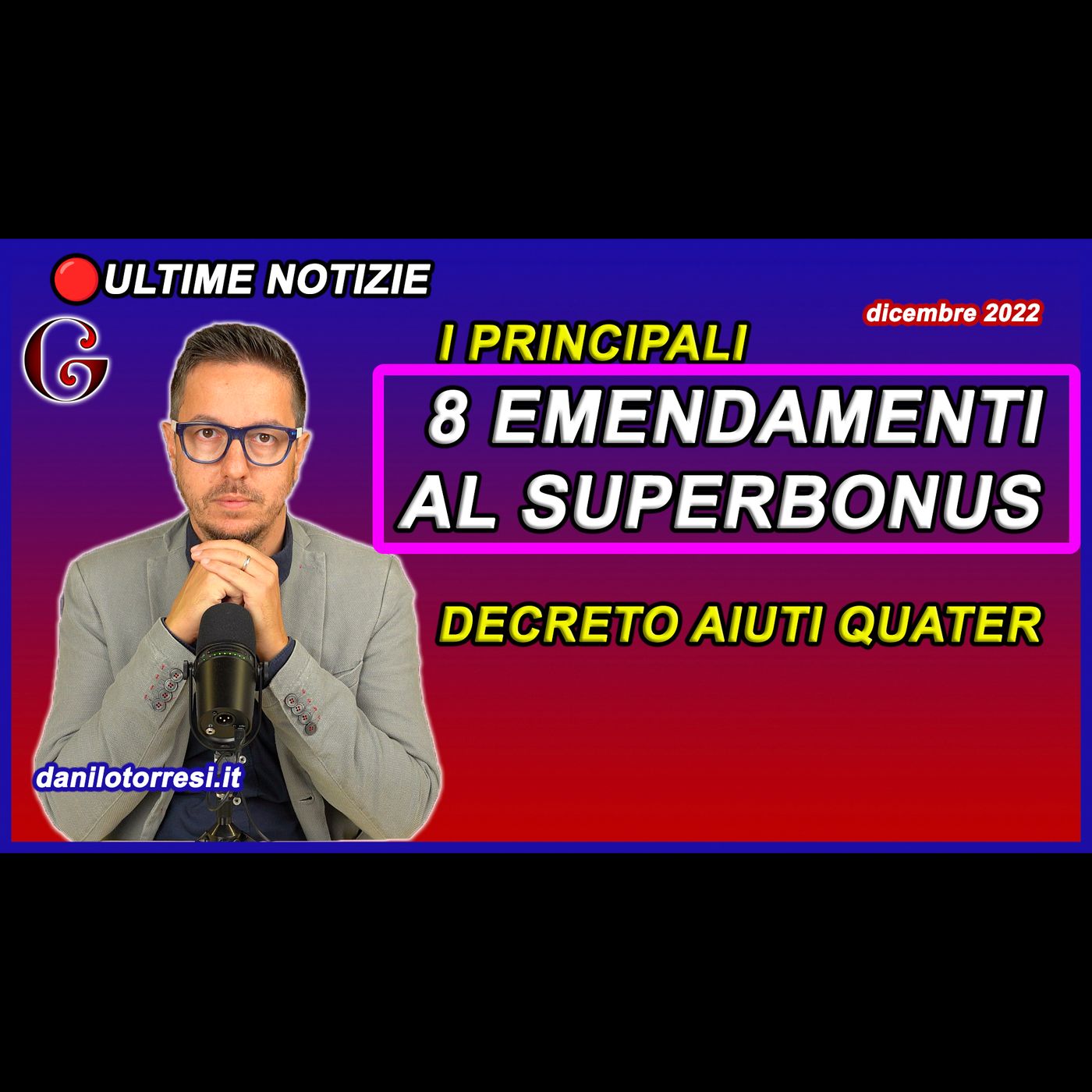 SUPERBONUS ultime notizie CILAS 31 dicembre e gli emendamenti al Decreto Aiuti quater episode artwork