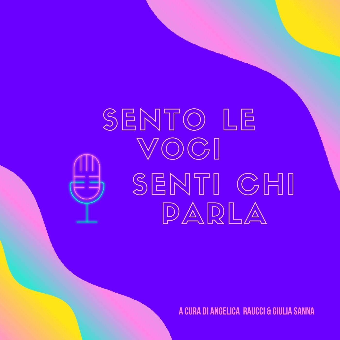 Sento le voci, senti chi parla
