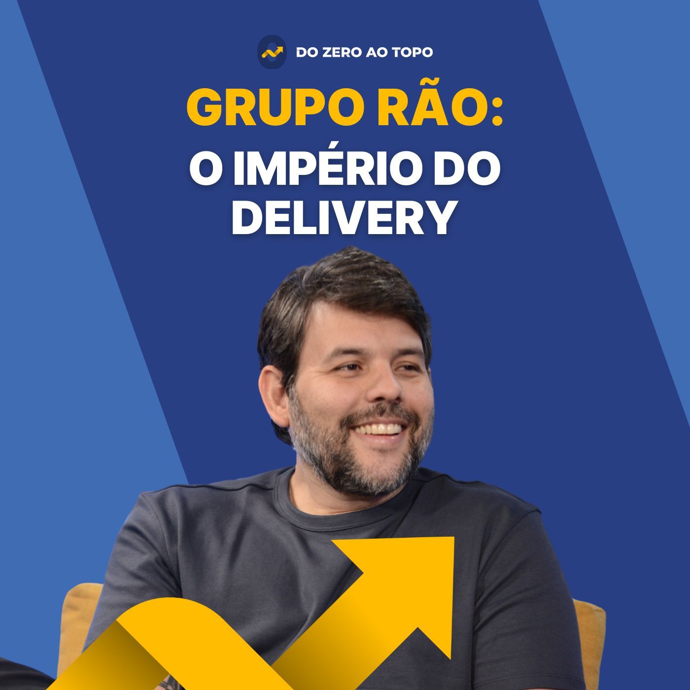 Como o Grupo Rão transformou o delivery no Brasil - #253 Como o Grupo Rão transformou o delivery no Brasil - #253