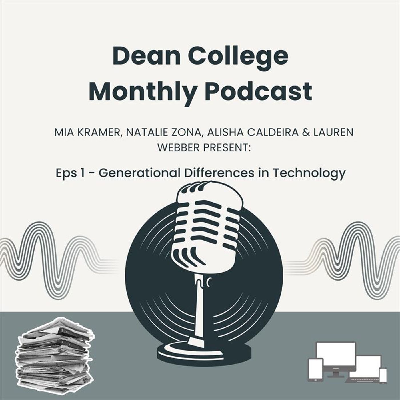 Dean Monthly Podcast