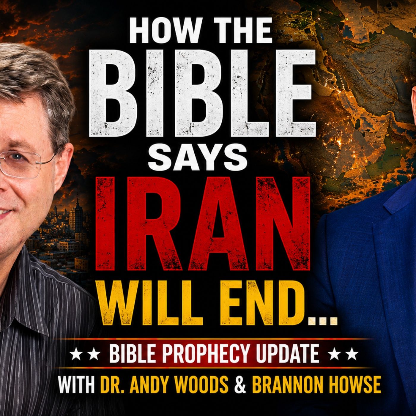 How The Bible Says Iran Will End... Bible Prophecy Update with Dr. Andy Woods episode artwork