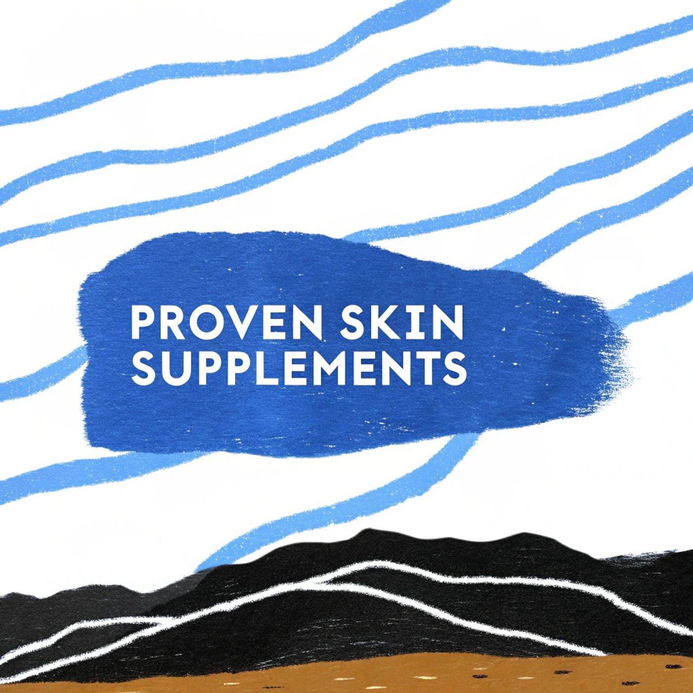 Biotin Risks and Proven Skin Supplements episode artwork