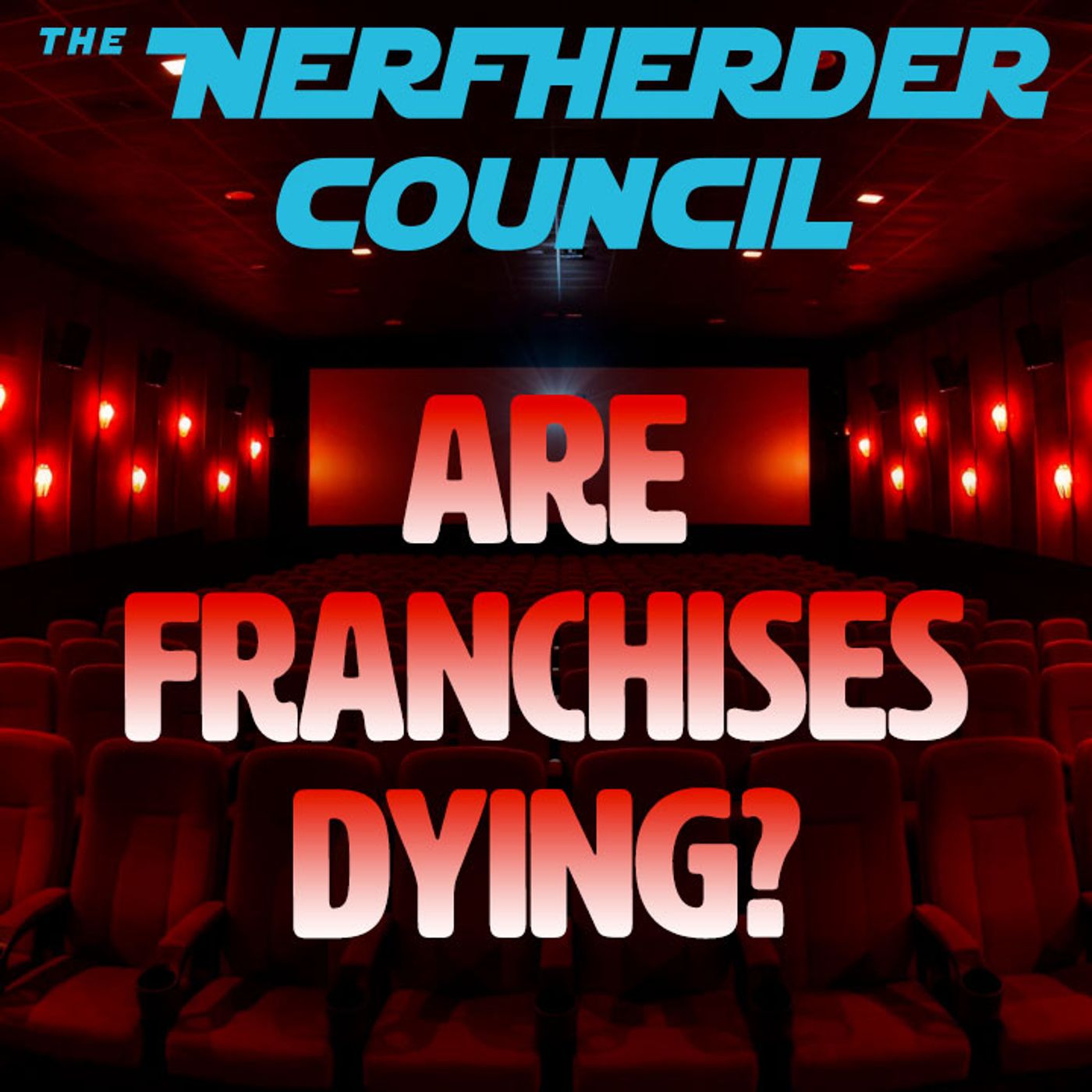 Are Franchises Dying? episode artwork