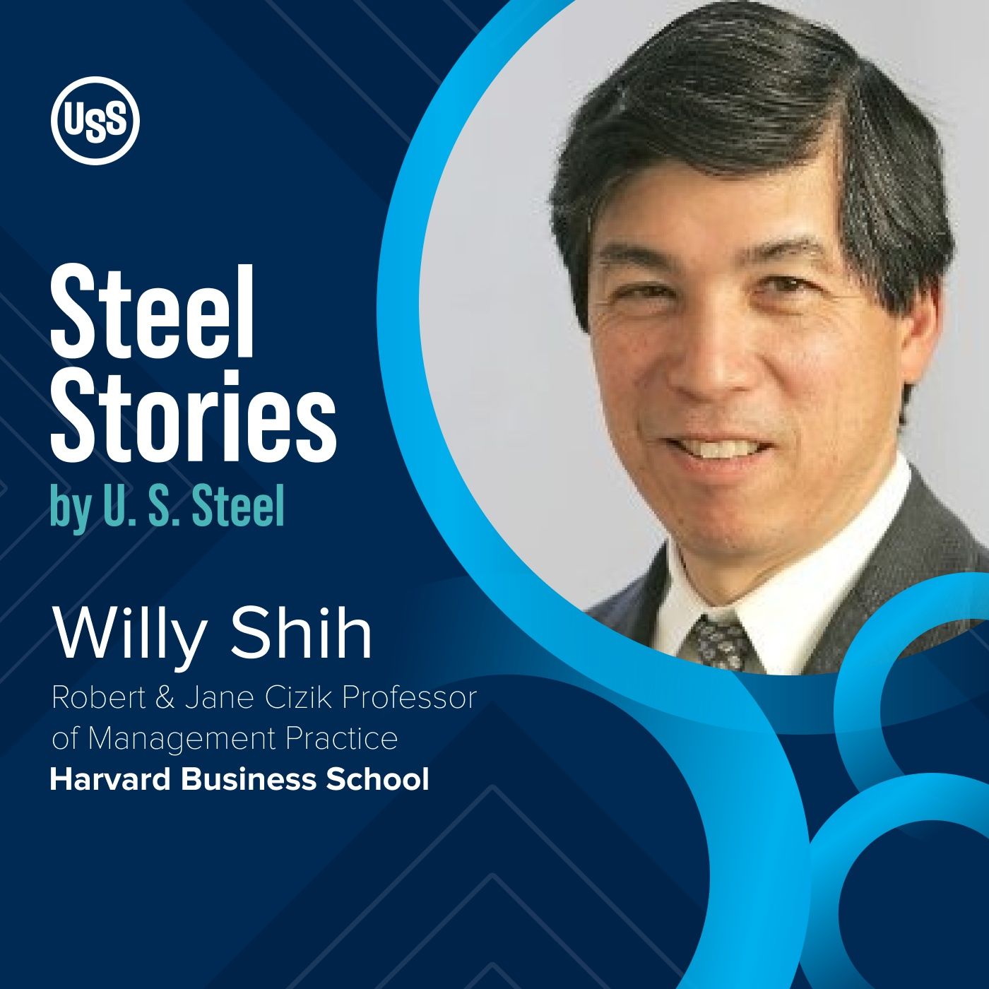 Steel and Strategy, and Security: Willy Shih on geopolitics, trade, and the future of steel episode artwork