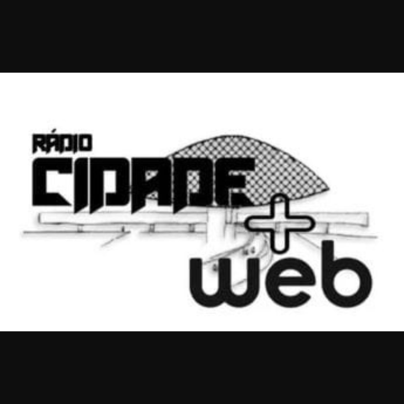 CIDADE + WEB RADIO podcast artwork