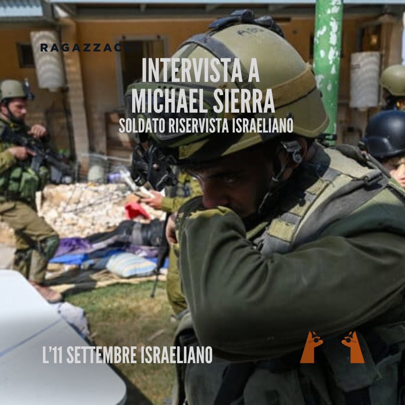 INTERVISTA A MICHAEL SIERRA: SOLDATO RISERVISTA ISRAELIANO