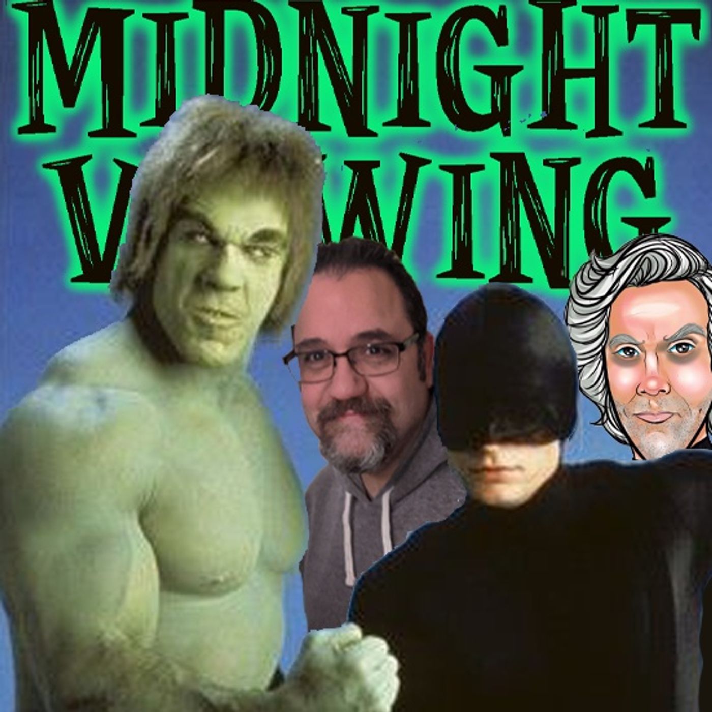 Midnight Viewing - The Trial of the Incredible Hulk (special Guest HP (Noise Junkies))