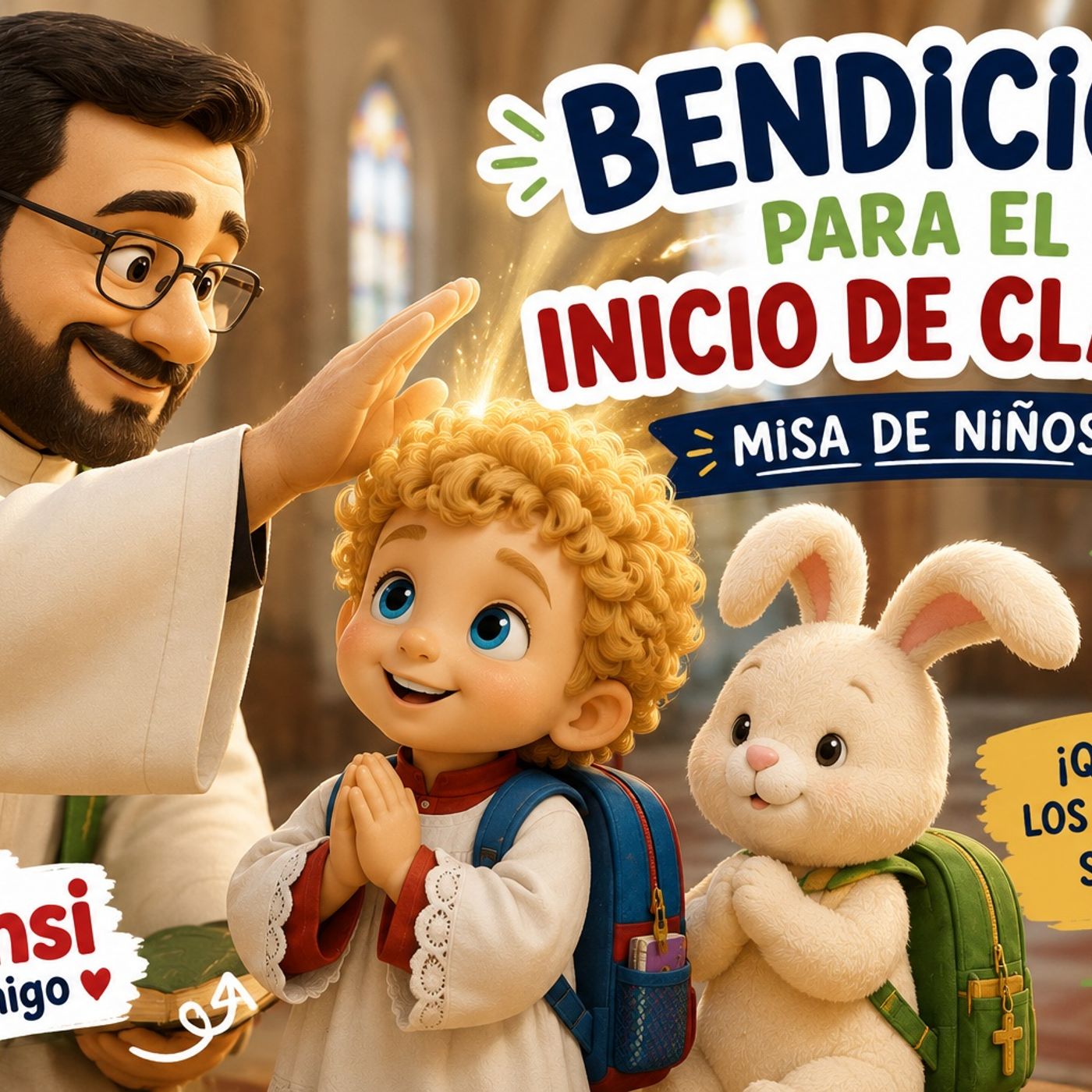 Bendición de los niños para el inicio de clases episode artwork