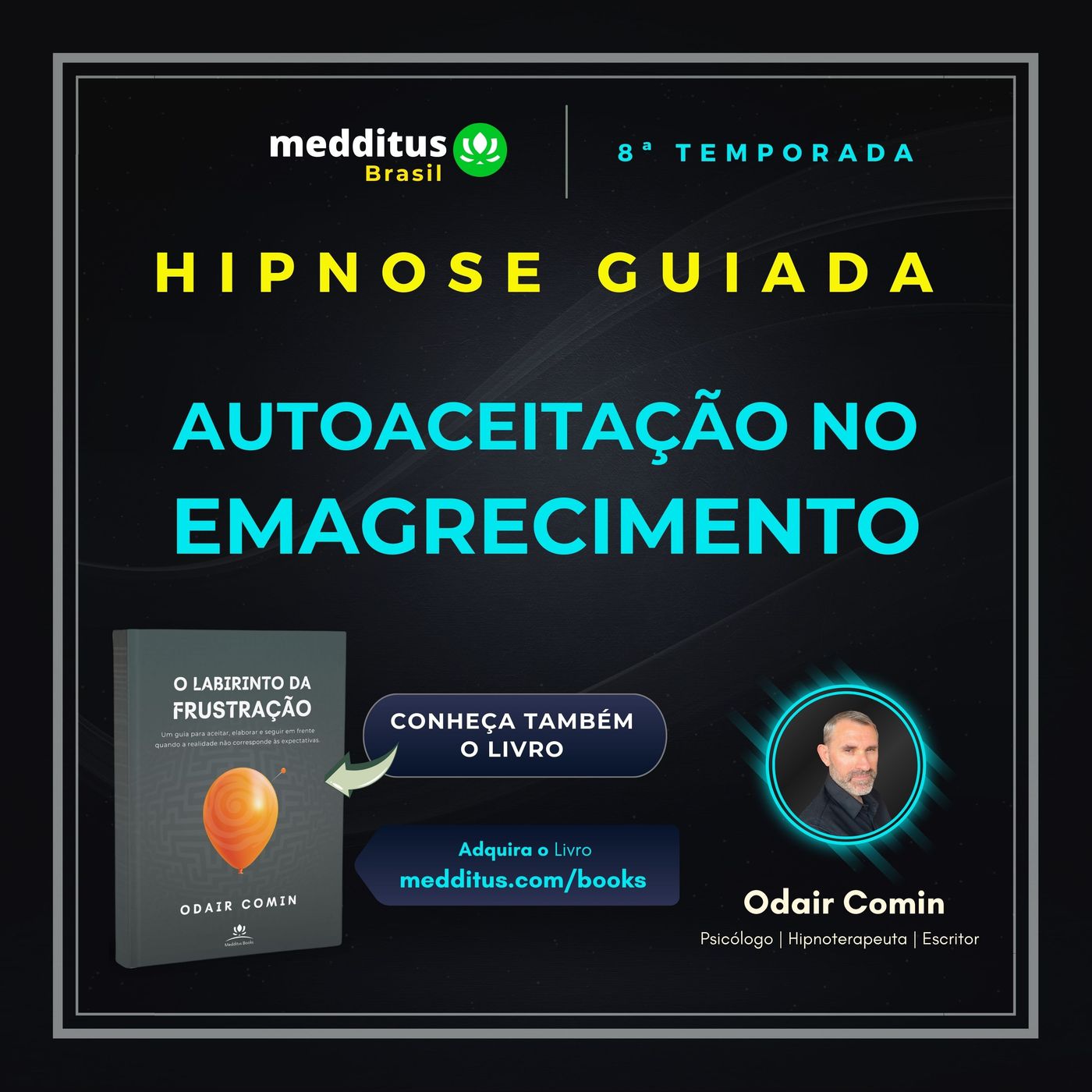 353 | Hipnose para Autoaceitação Durante o Processo de Emagrecimento | Odair Comin
