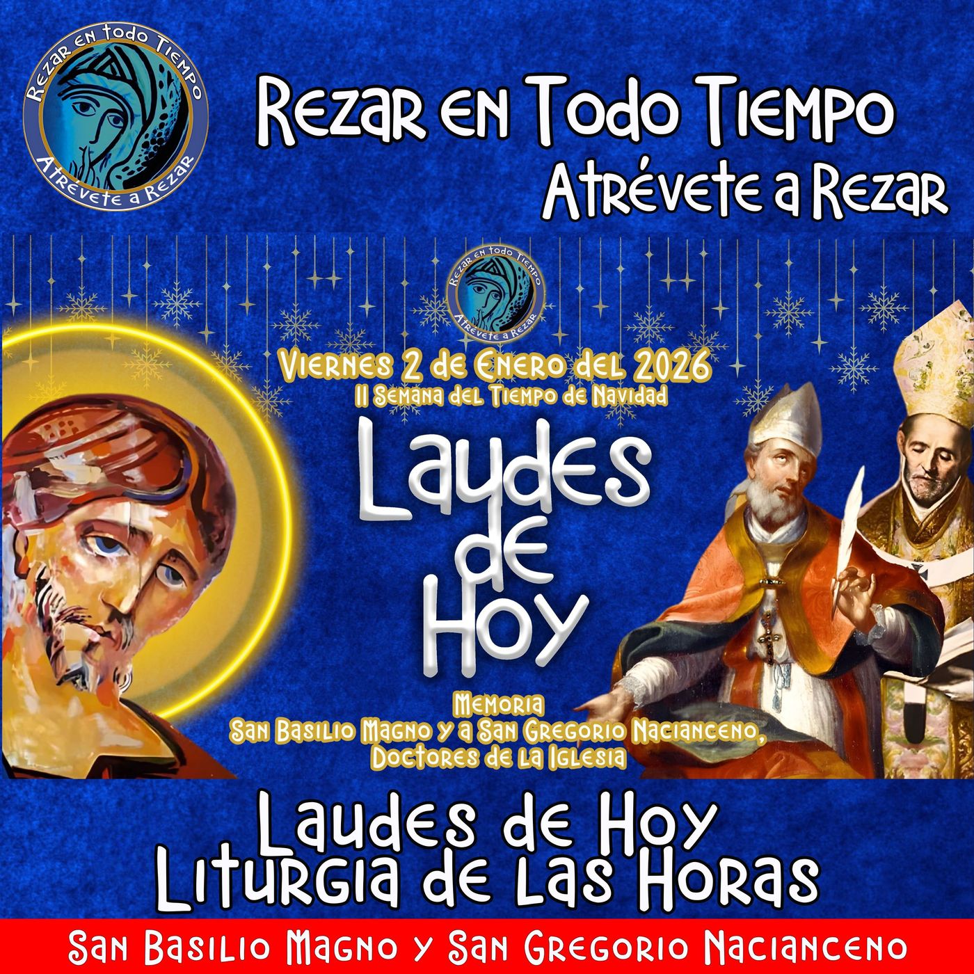 LAUDES DE HOY VIERNES 2 DE ENERO 2026. .  Memoria de San Basilio Magno y San Gregorio Nacianzeno, Obispos episode artwork