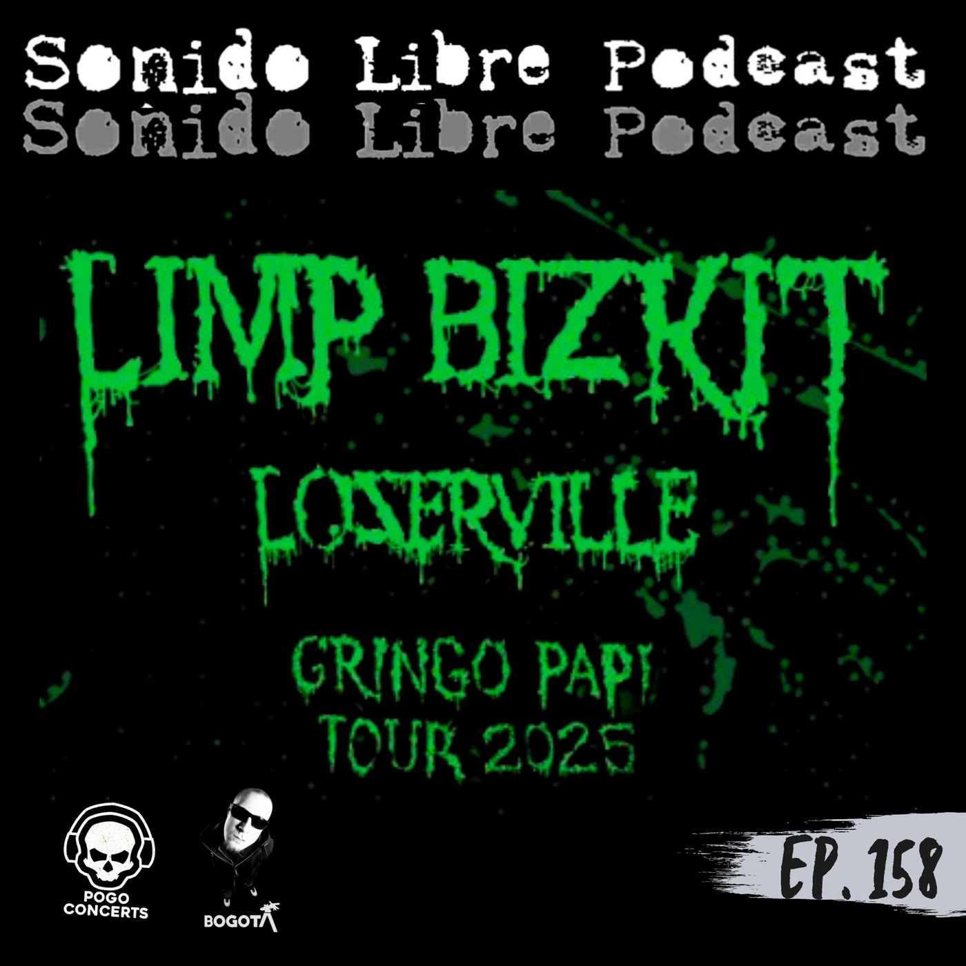 E158 / LIMP BIZKIT & LOSERVILLE
