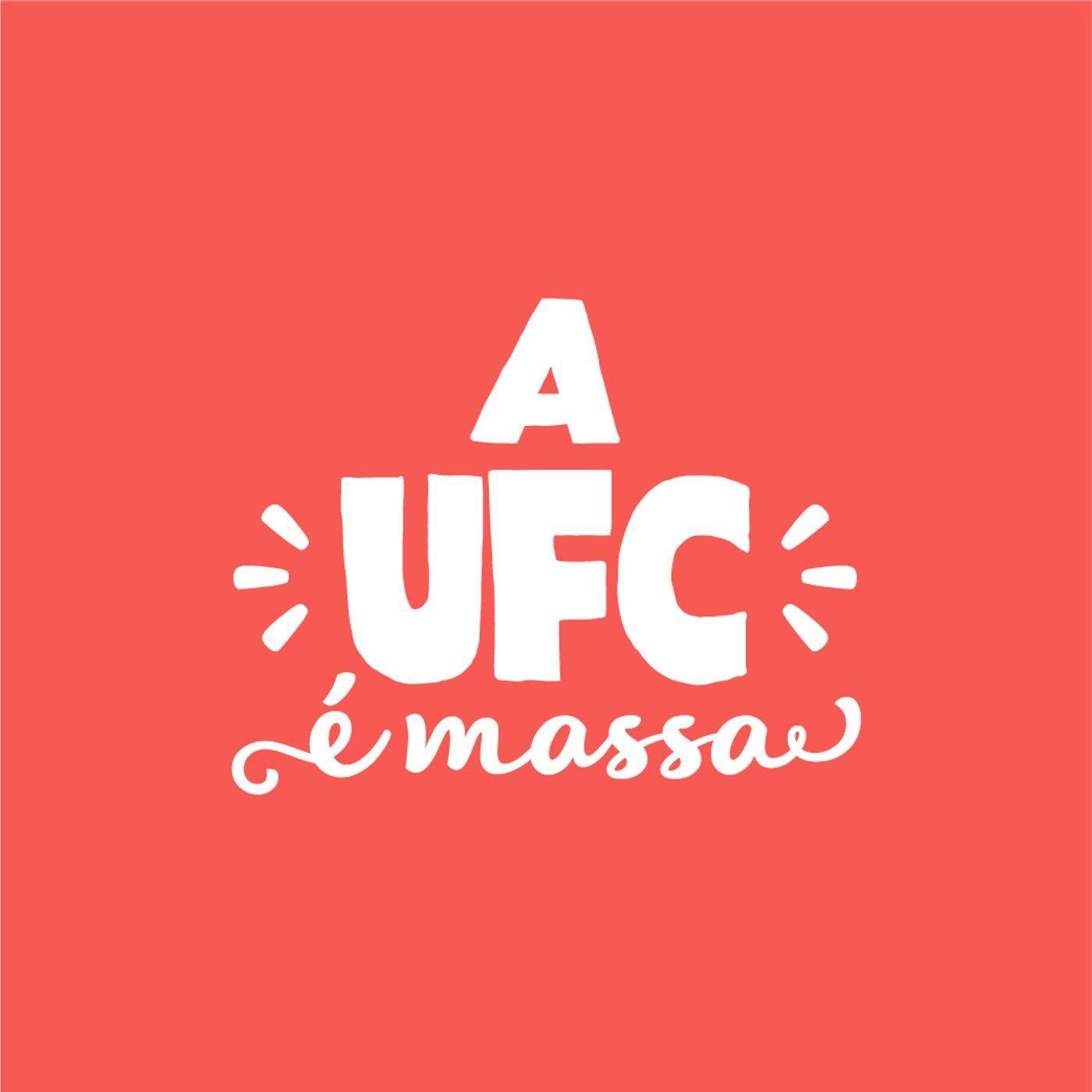 A UFC é massa