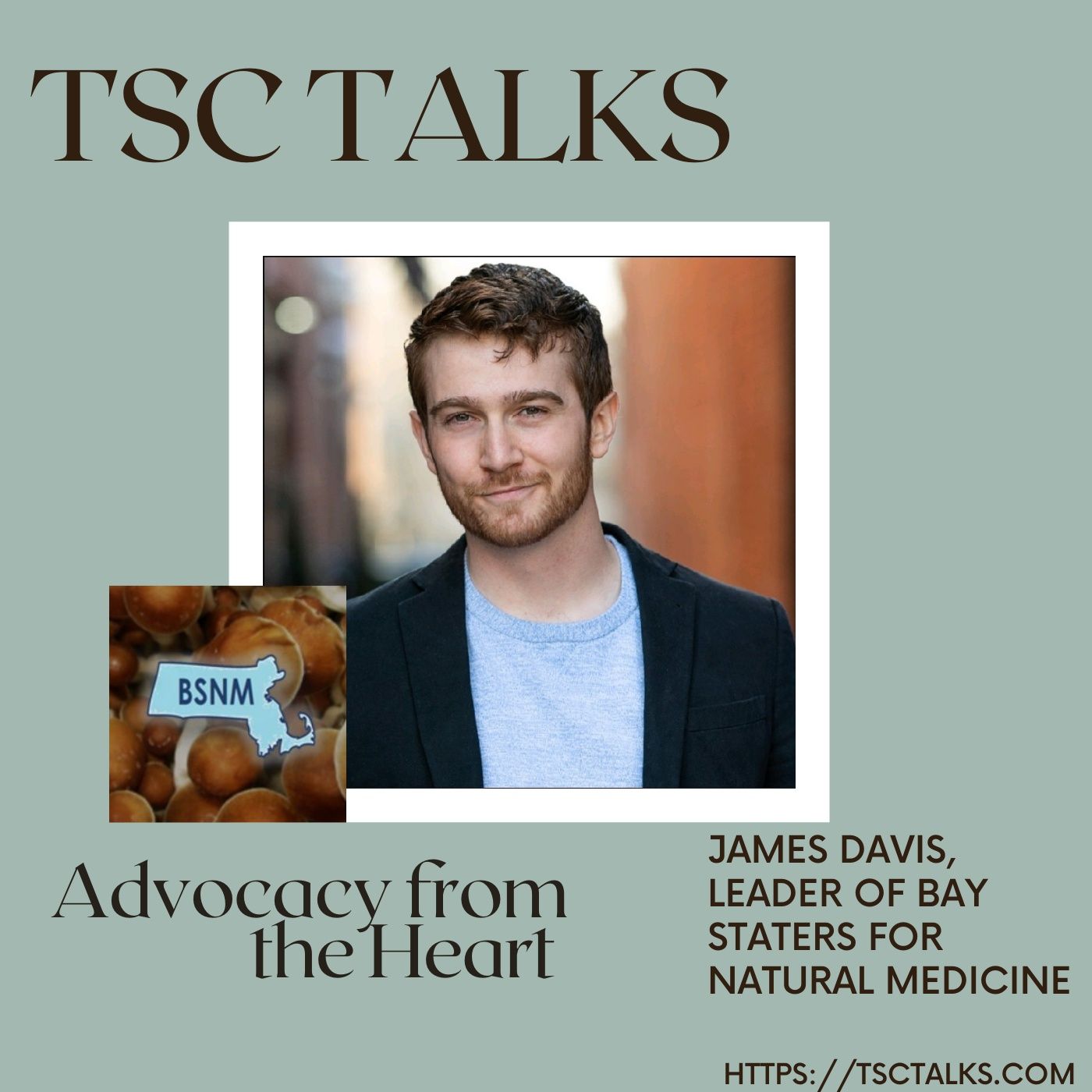TSC Talks! Points of Light, James Davis of Bay Staters for Natural Medicine-"Advocacy from the Heart"