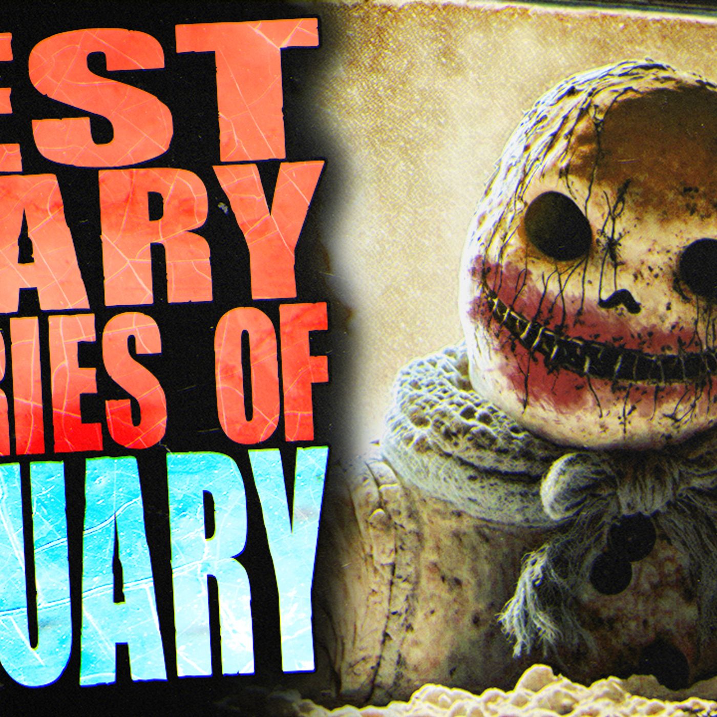 Best True Scary and Creepy Stories from January episode artwork