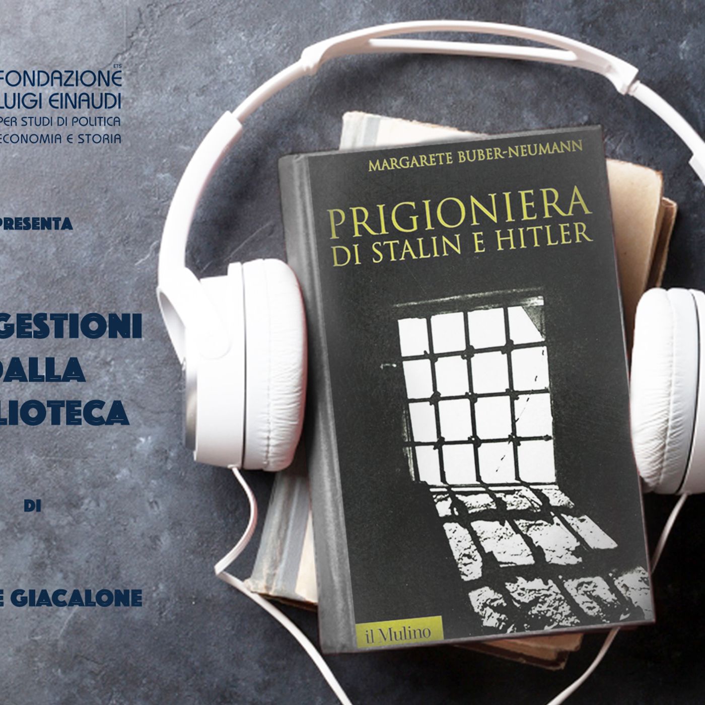 Prigioniera di Stalin e Hitler - Margarete Buber-Neumann