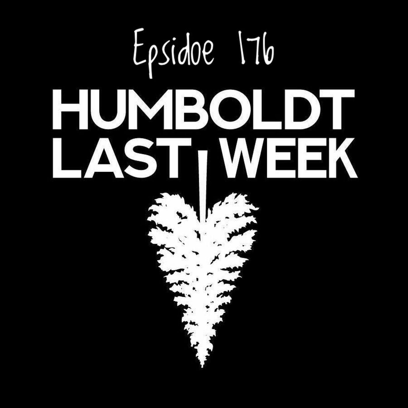 Humboldt Last Week