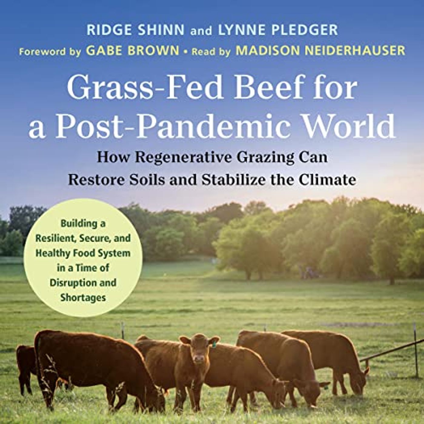 #17 - Ridge Shinn and Lynn Pledger - Grass-Fed Beef for a Post-Pandemic World
