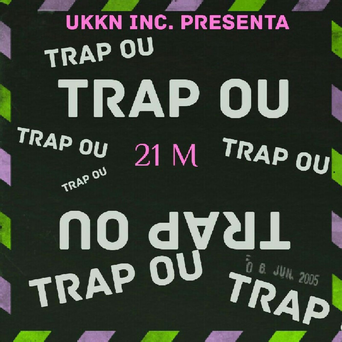 Trap Ou - 21 M (UkkN) episode artwork