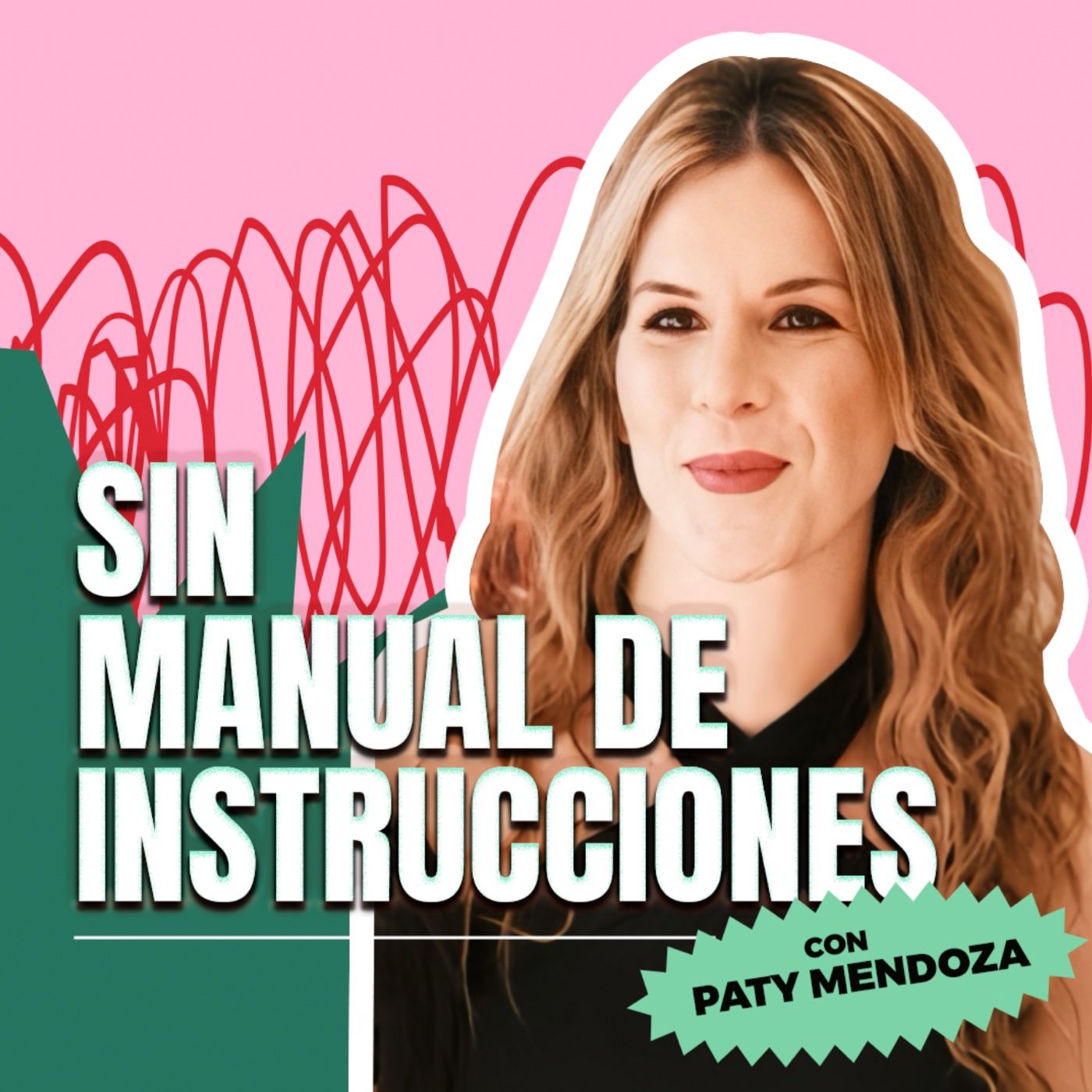 SIN MANUAL DE INSTRUCCIONES podcast artwork