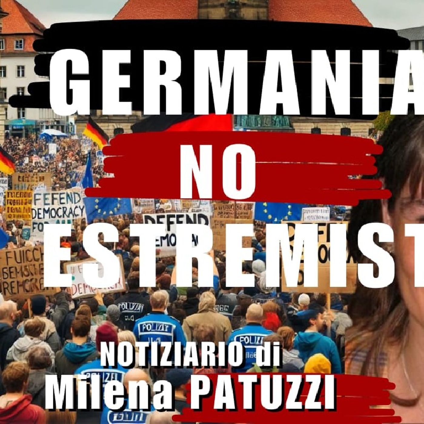 GERMANIA: NO sll’ESTREMISMO di ESTREMA DESTRA episode artwork