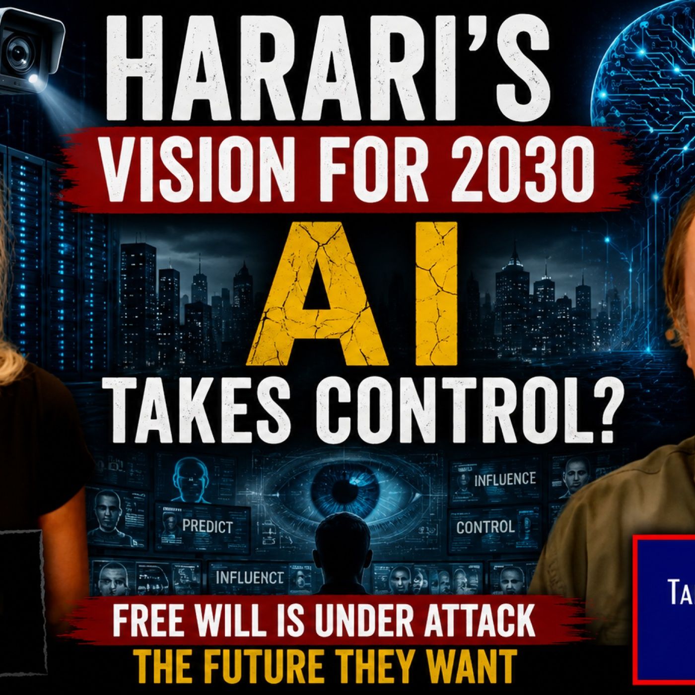 Yuval Harari's Vision for 2030: AI Will Replace Free Will, Independent Thought & Human Autonomy episode artwork
