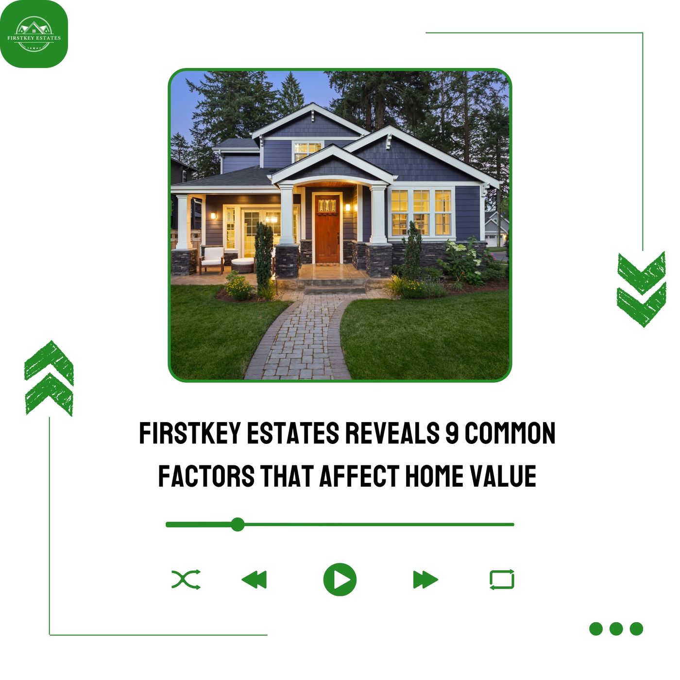 FirstKey Estates Reveals 9 Common Factors That Affect Home Value episode artwork