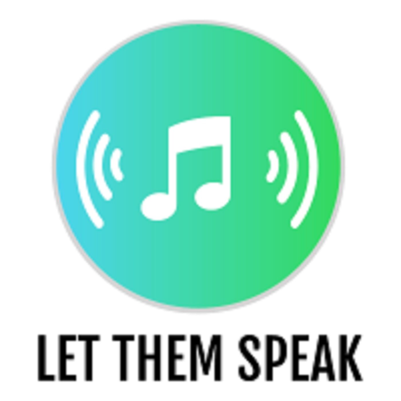 Let Them Speak