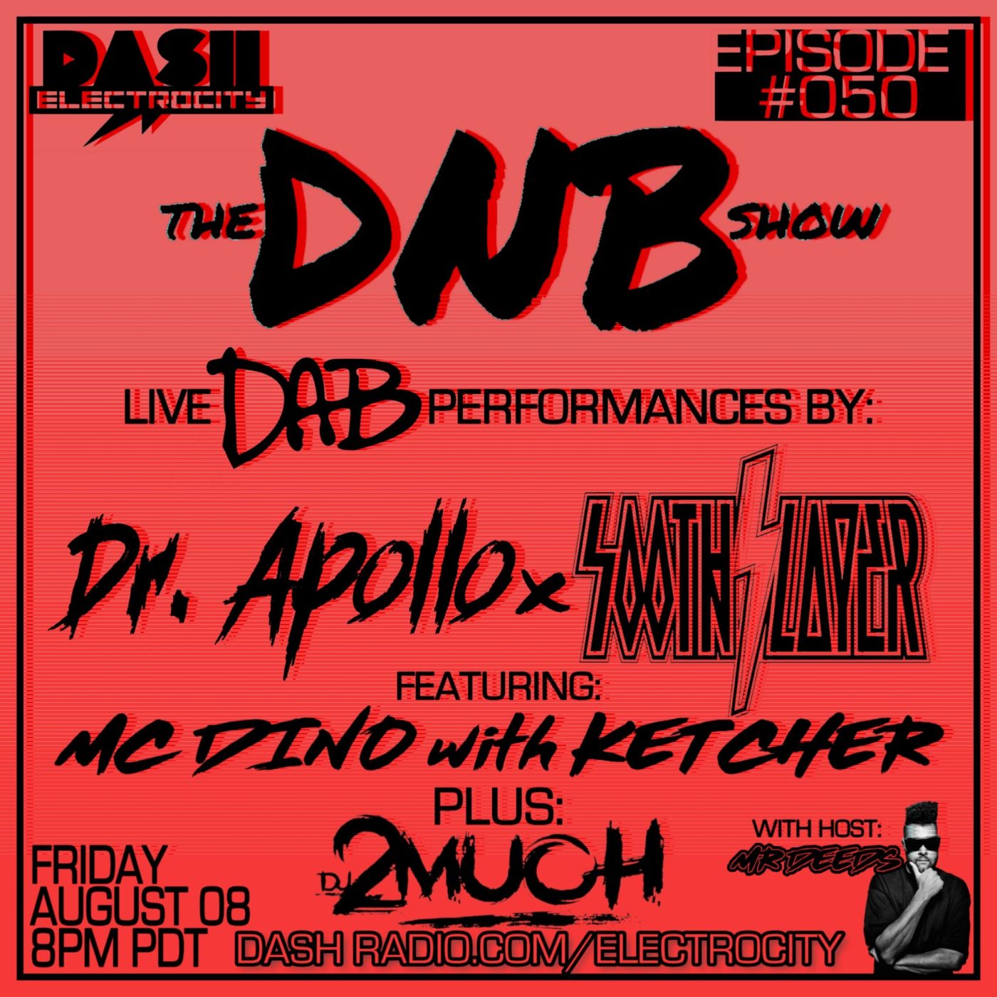 the DNB show Episode 50 (guest mix Dr Apollo, Soothslayer, MC Dino with Ketcher + 2Much)