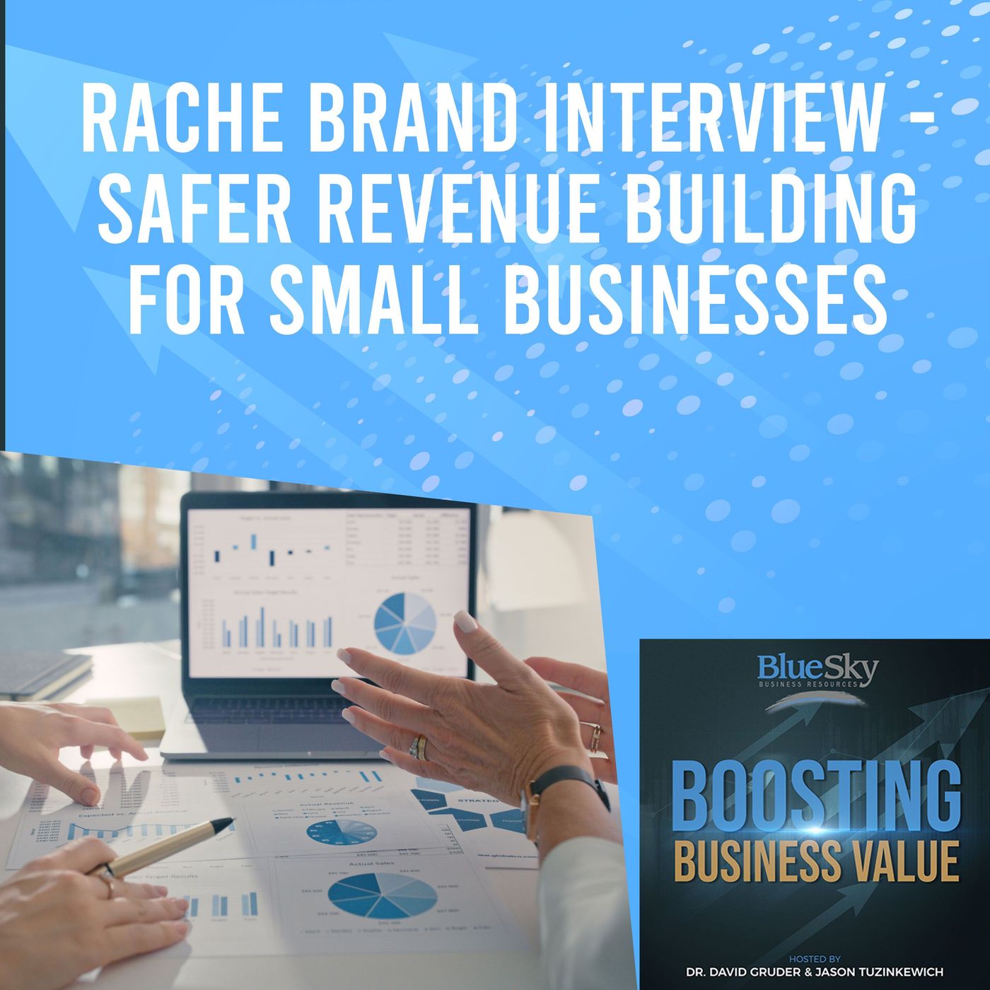 Rache Brand Interview - Safer Revenue Building For Small Businesses episode artwork