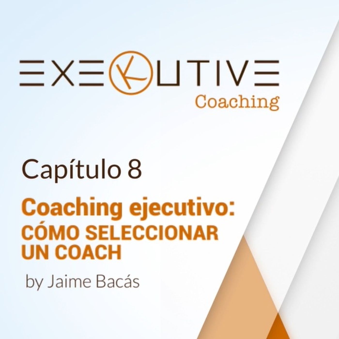 Los básicos del coaching ejecutivo