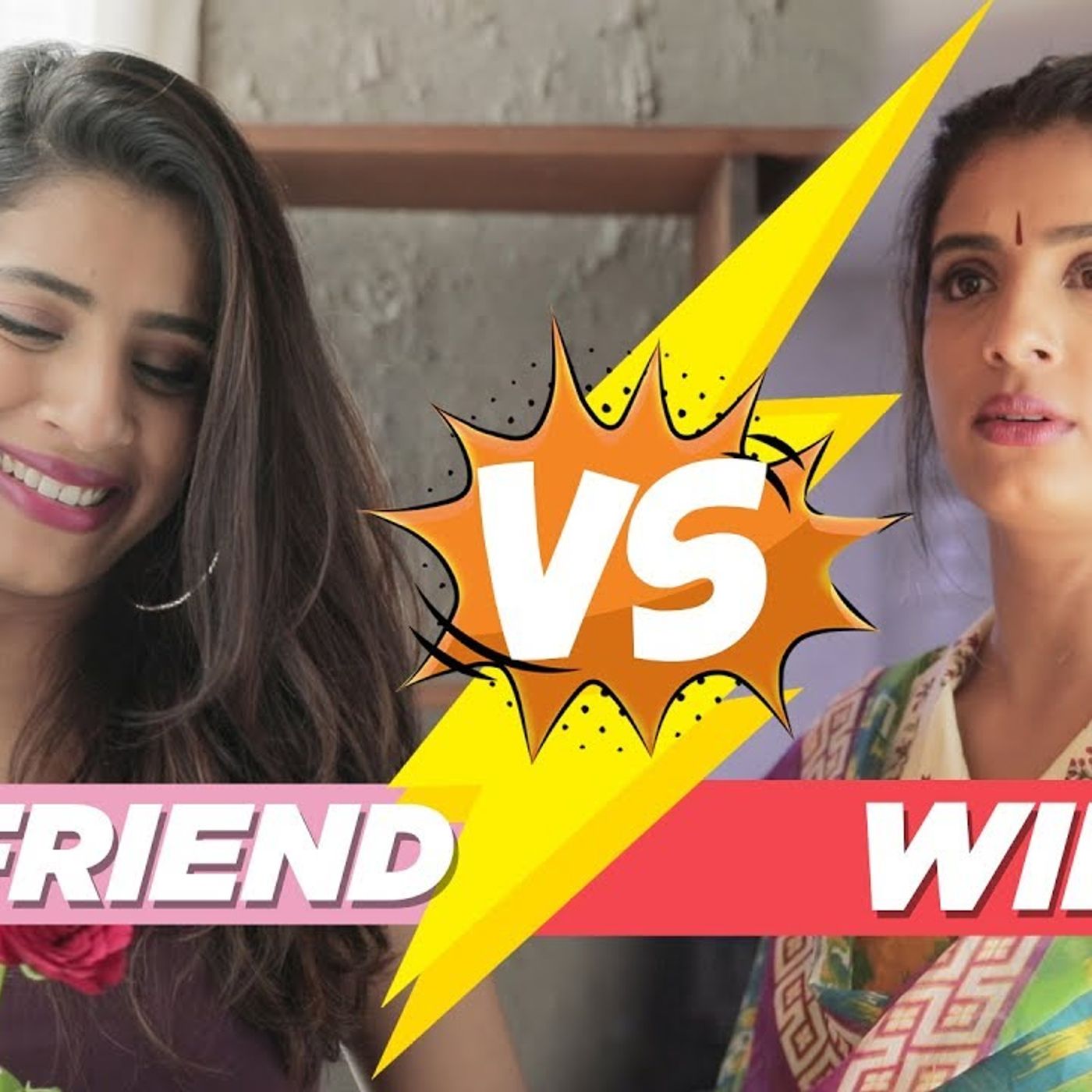 Girlfriend VS Wife