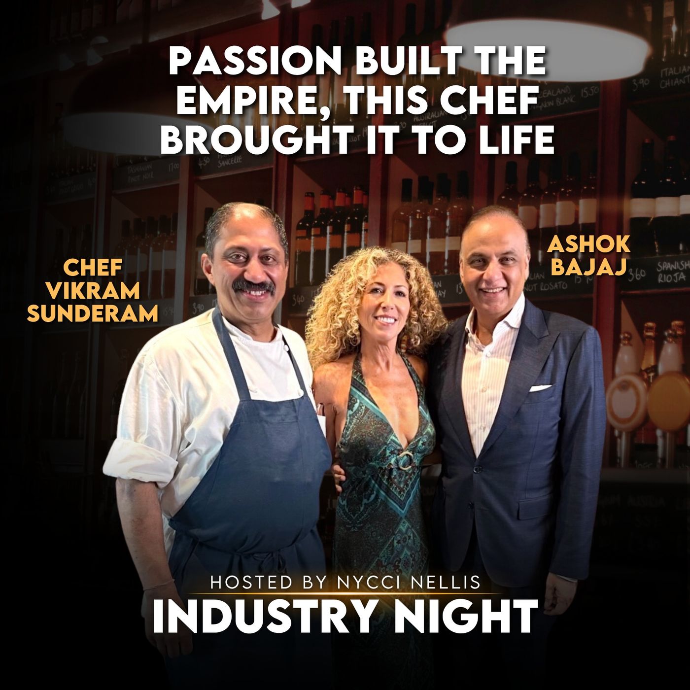 Ashok Bajaj x Chef Vikram Sunderam x Me: Passion Built the Empire, This Chef Brought It to Life episode artwork