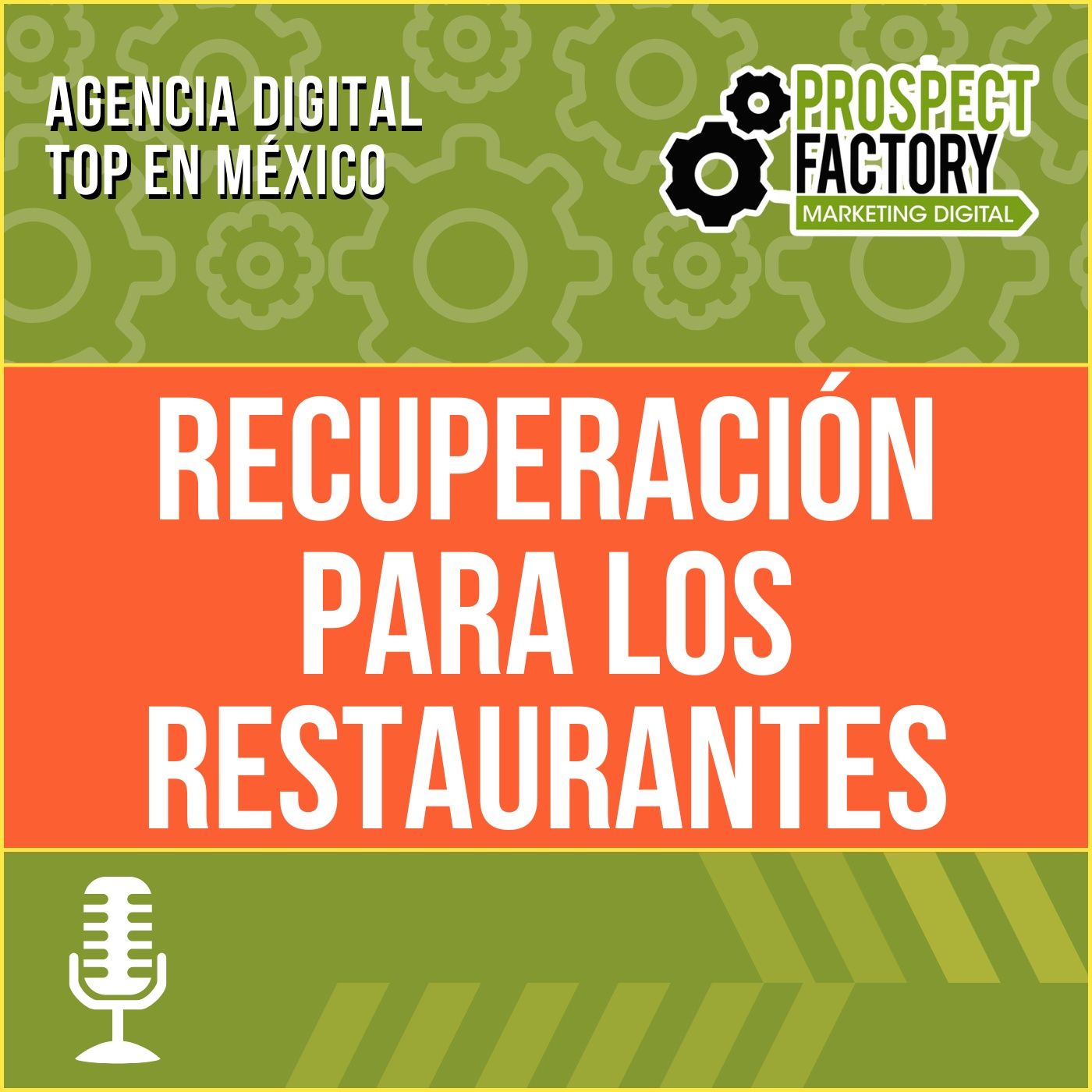 Recuperación de los restaurantes en México | Prospect Factory episode artwork