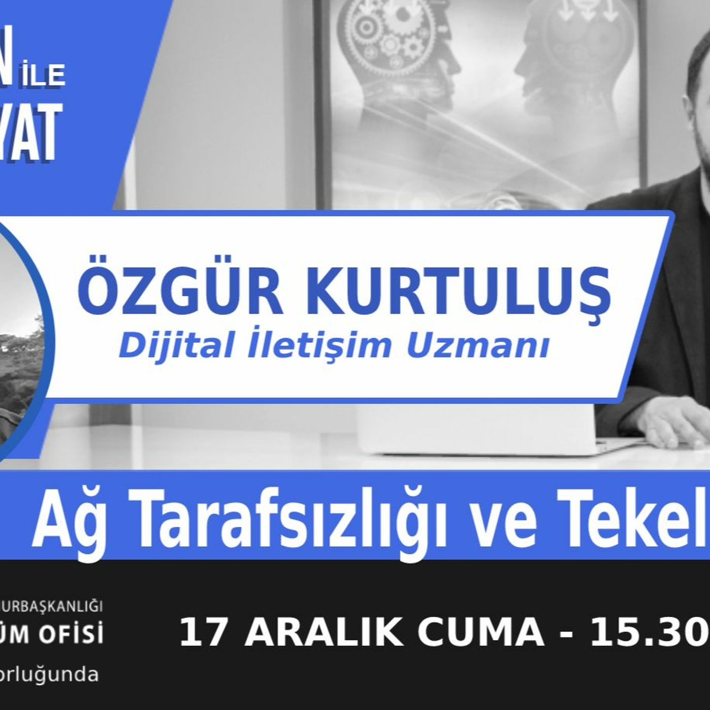 "Ağ Tarafsızlığı ve Tekelleşme" | Bölüm358