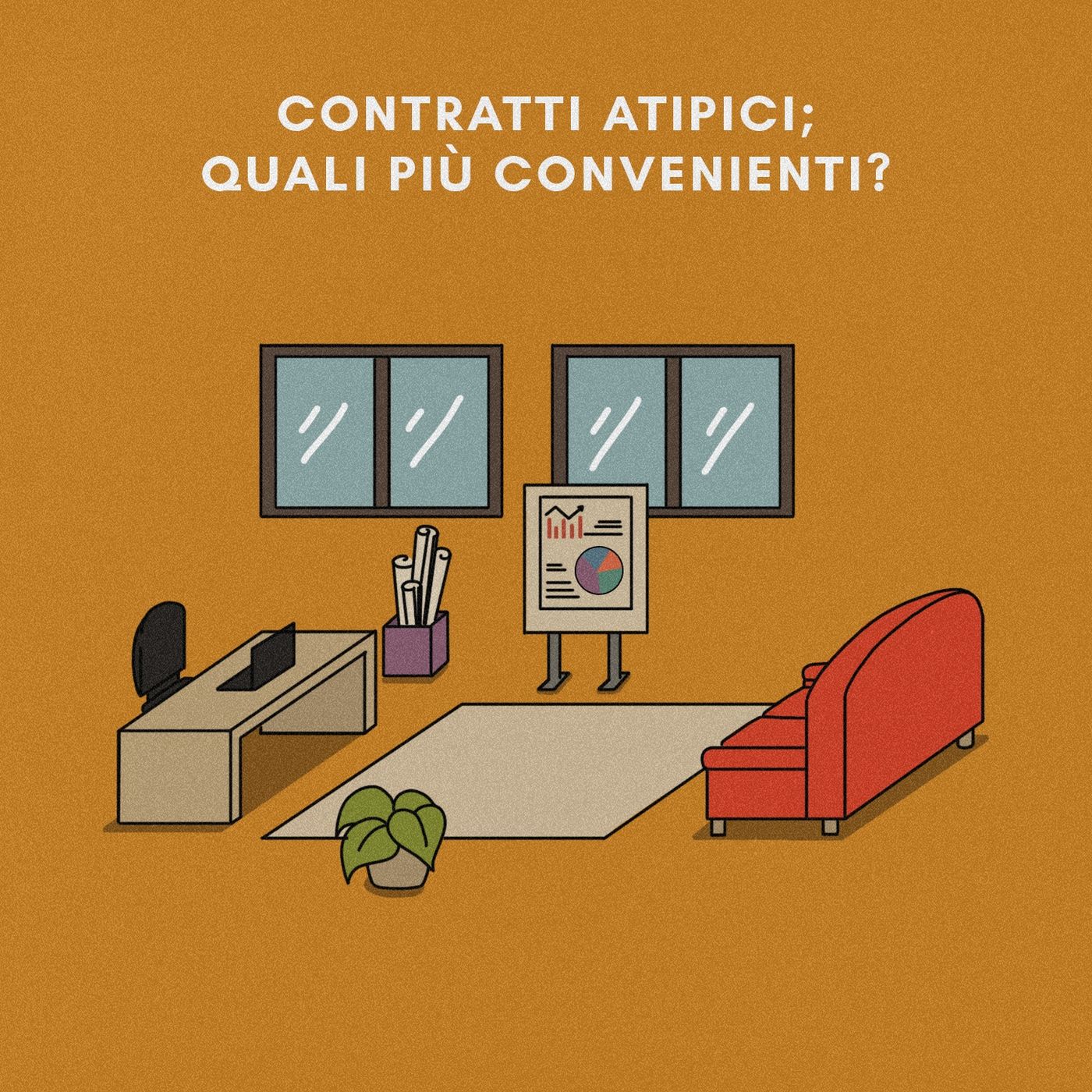 Contratti Atipici: Quali sono e Quale conviene episode artwork