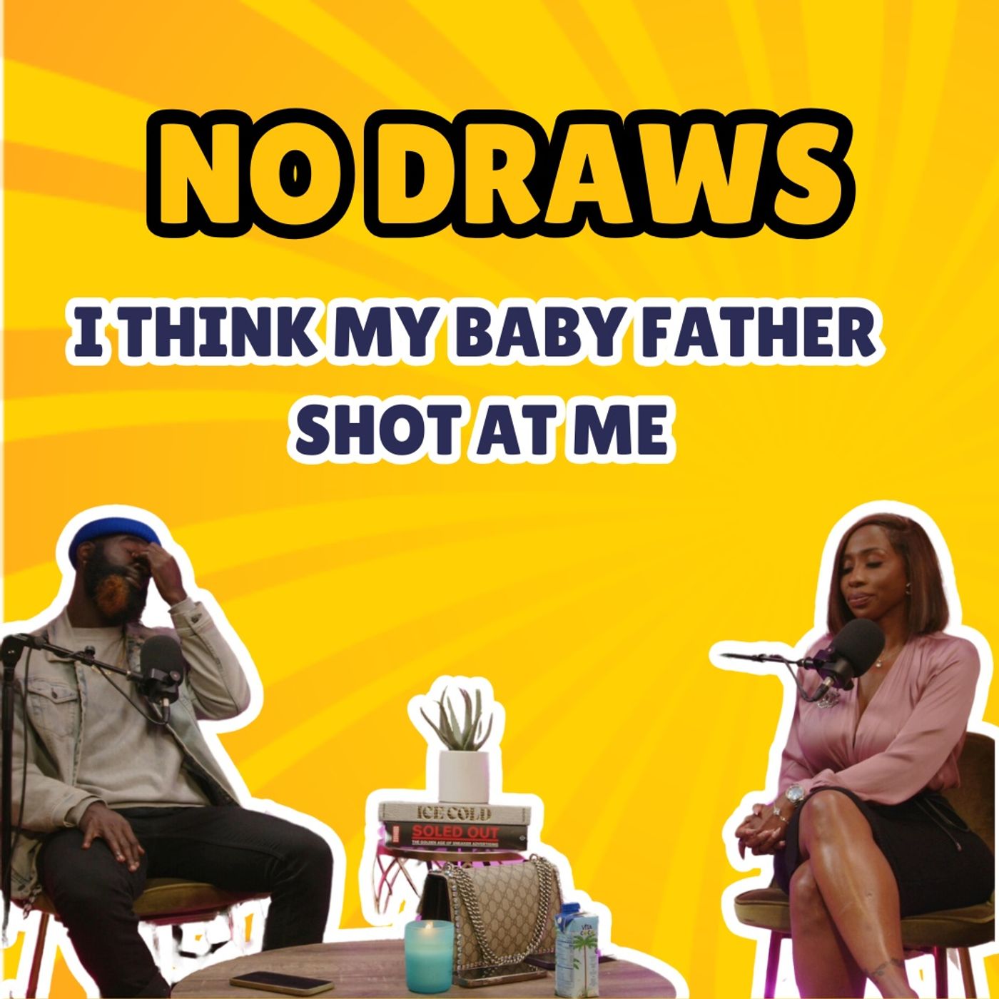NO DRAWS PODCAST