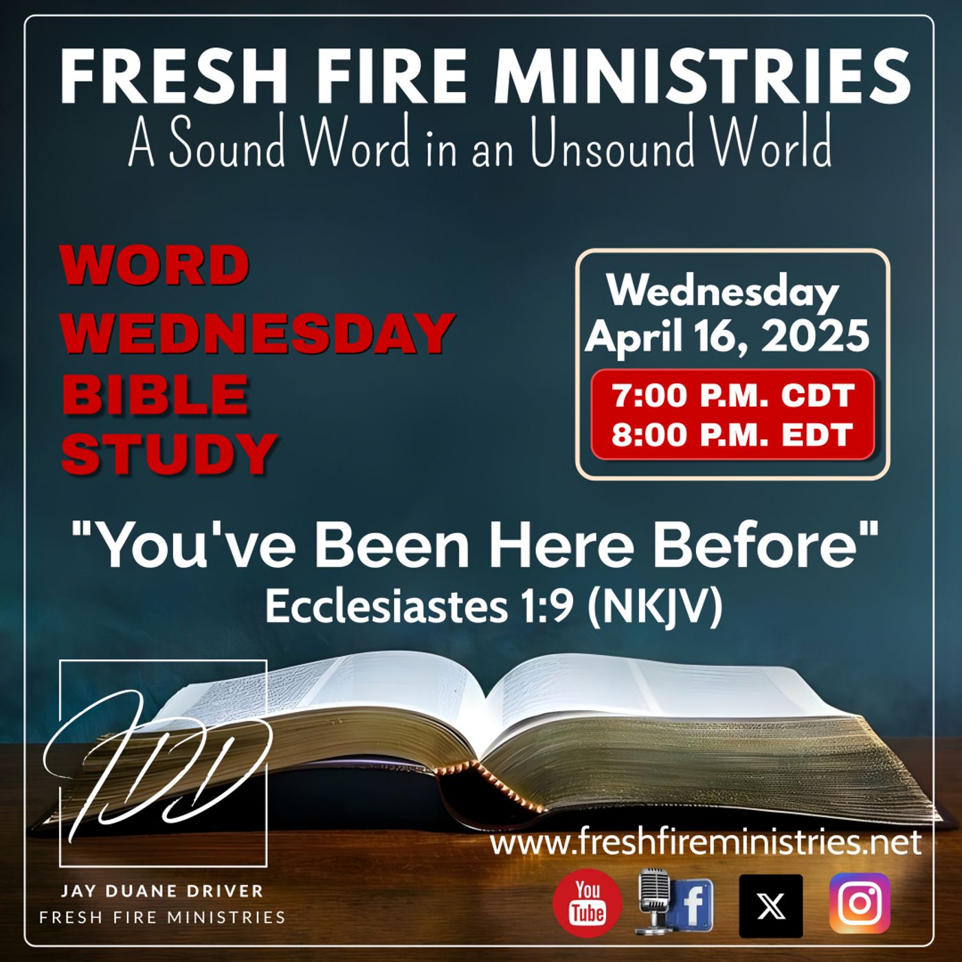 Word Wednesday Bible Study "You've Been Here Before" Ecclesiastes 1:9 (NKJV) episode artwork