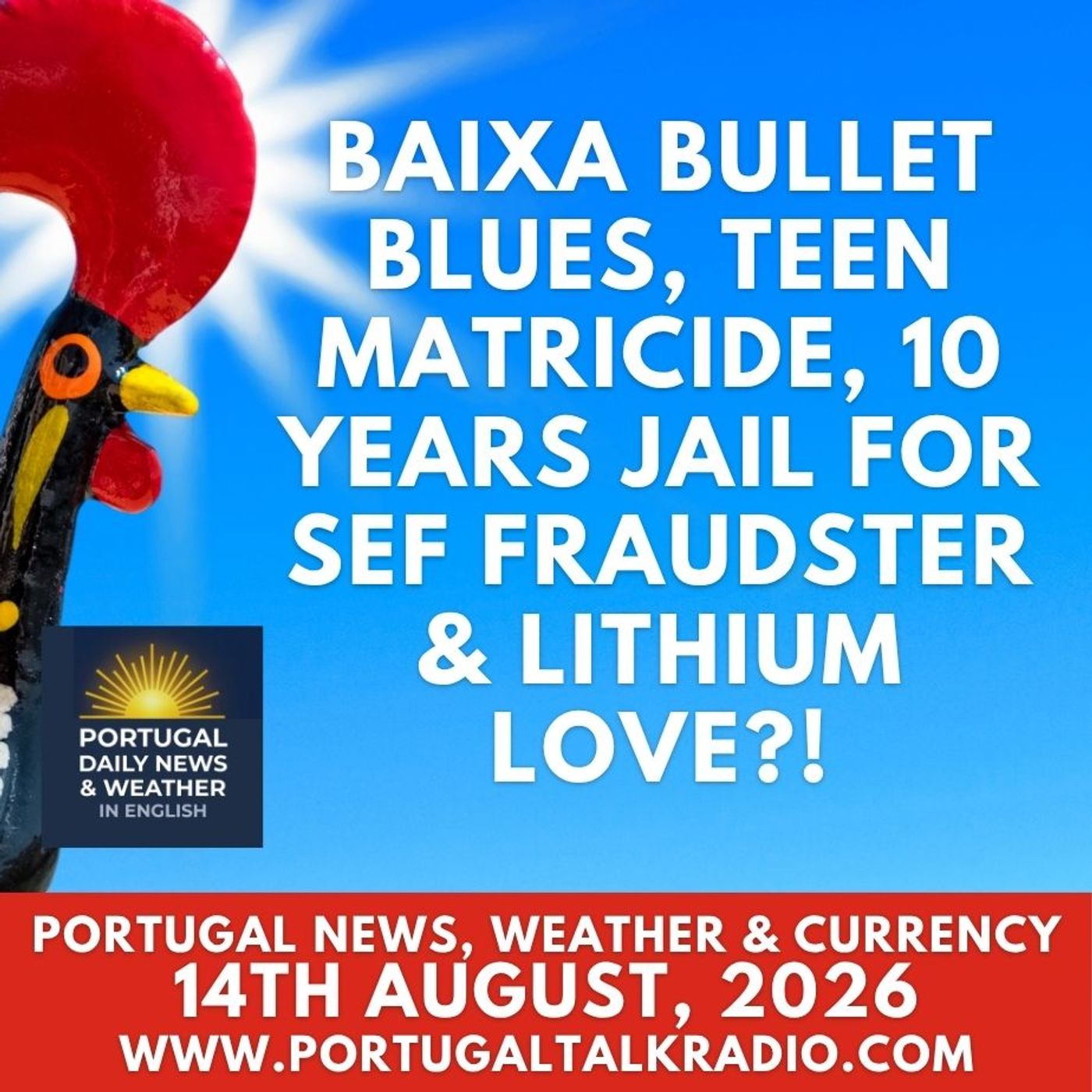 Baixa bullet blues, teen matricide, 10 years jail for SEF fraudster & lithium love?!