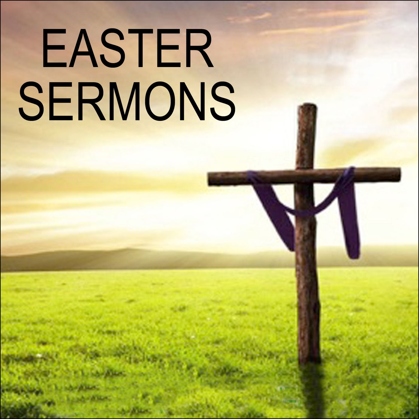 EASTER SERMONS
