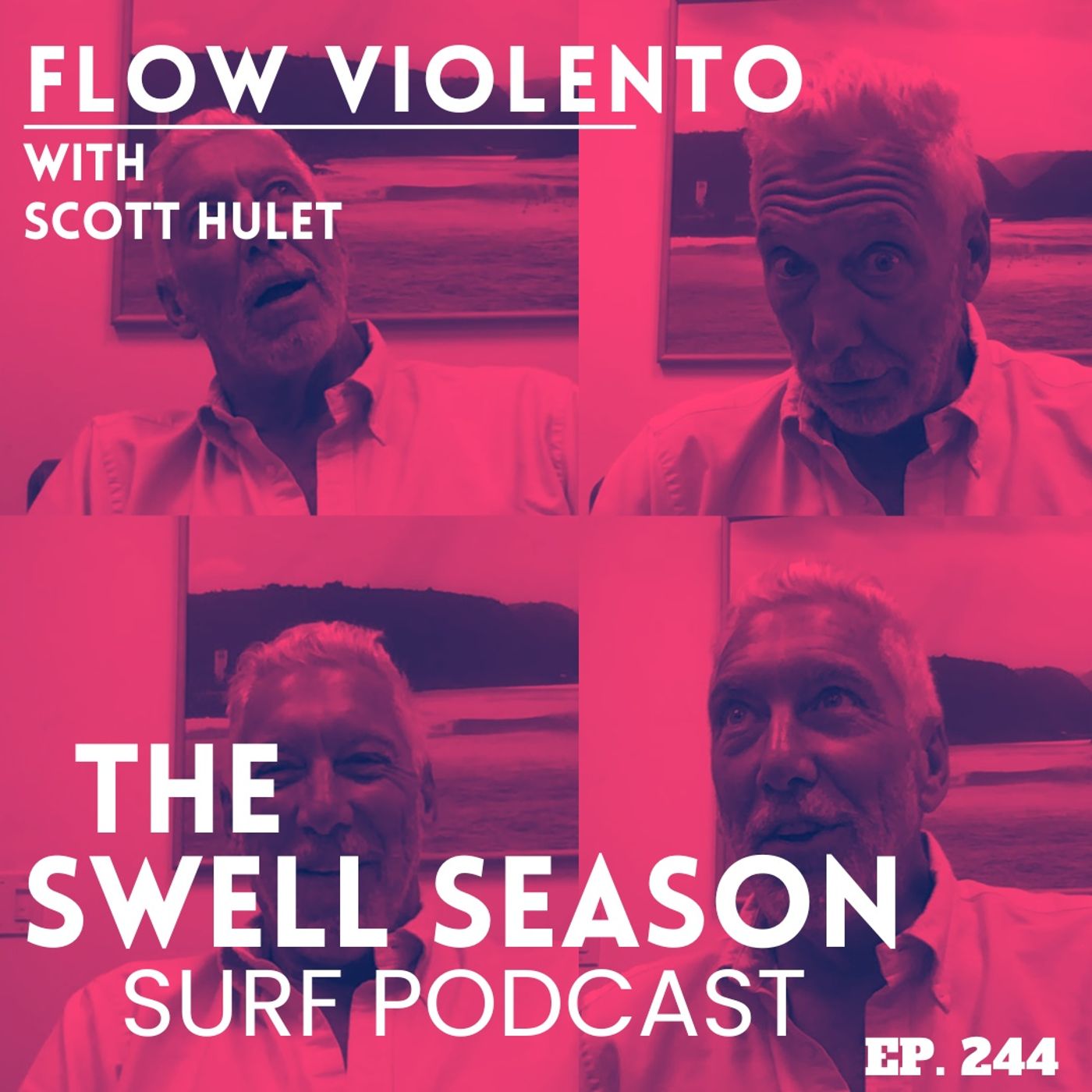 Flow Violento with Scott Hulet