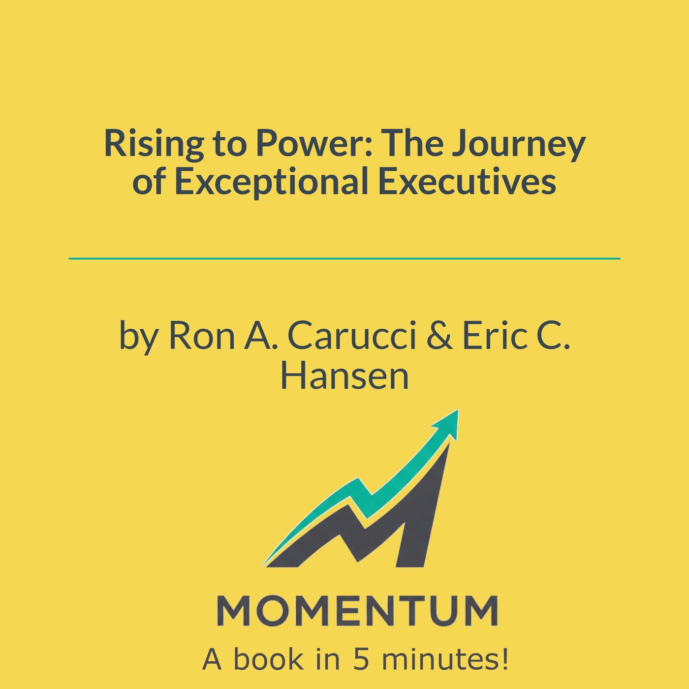 Rising to Power: Why 50% of executives fail in their first 18 months (Carucci & Hansen) episode artwork