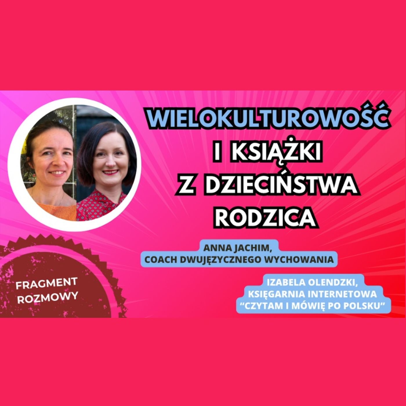 Bilingual kid - Dwujęzyczne wychowanie - Education bilingue - Anna Jachim
