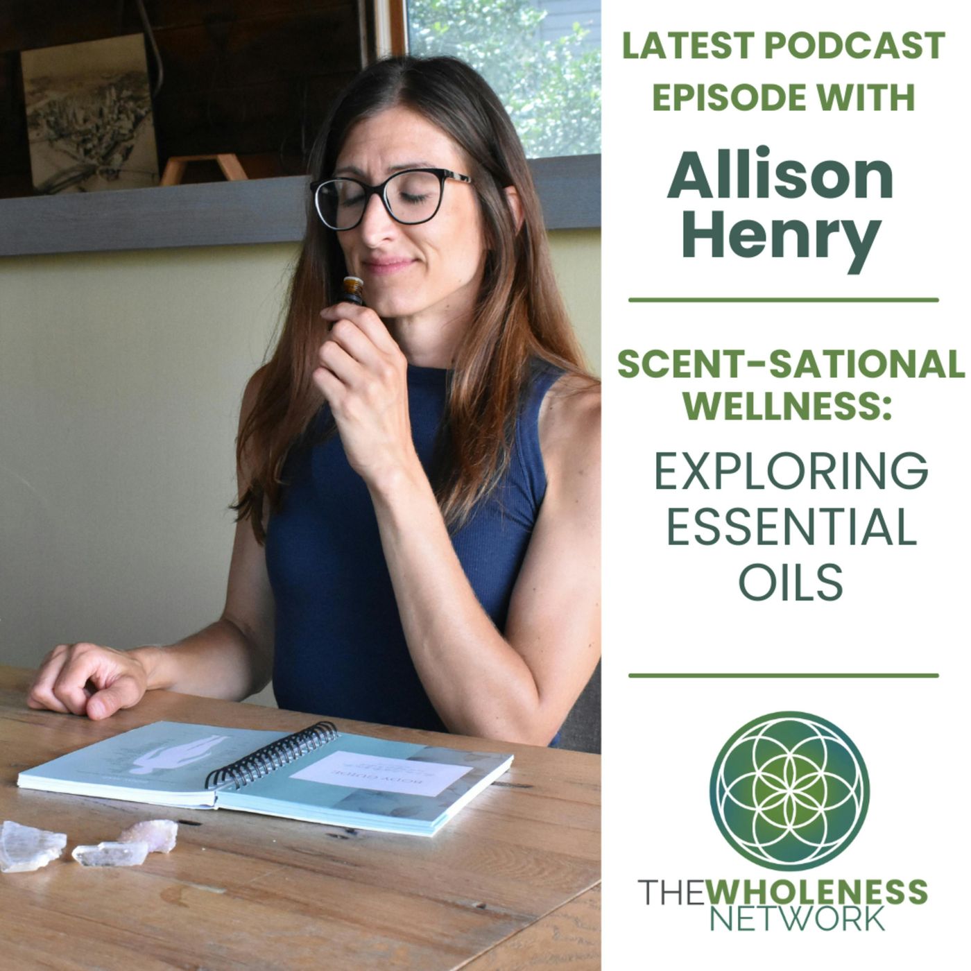 97. Exploring Essential Oils - Allison Henry episode artwork