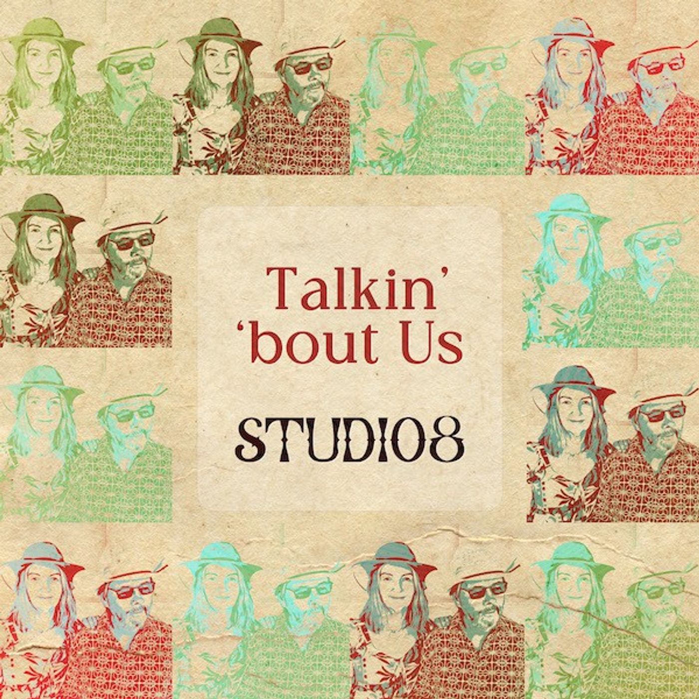 Luke & Michelle, from Studio8 chat about their new song - Talkin' 'bout Us episode artwork