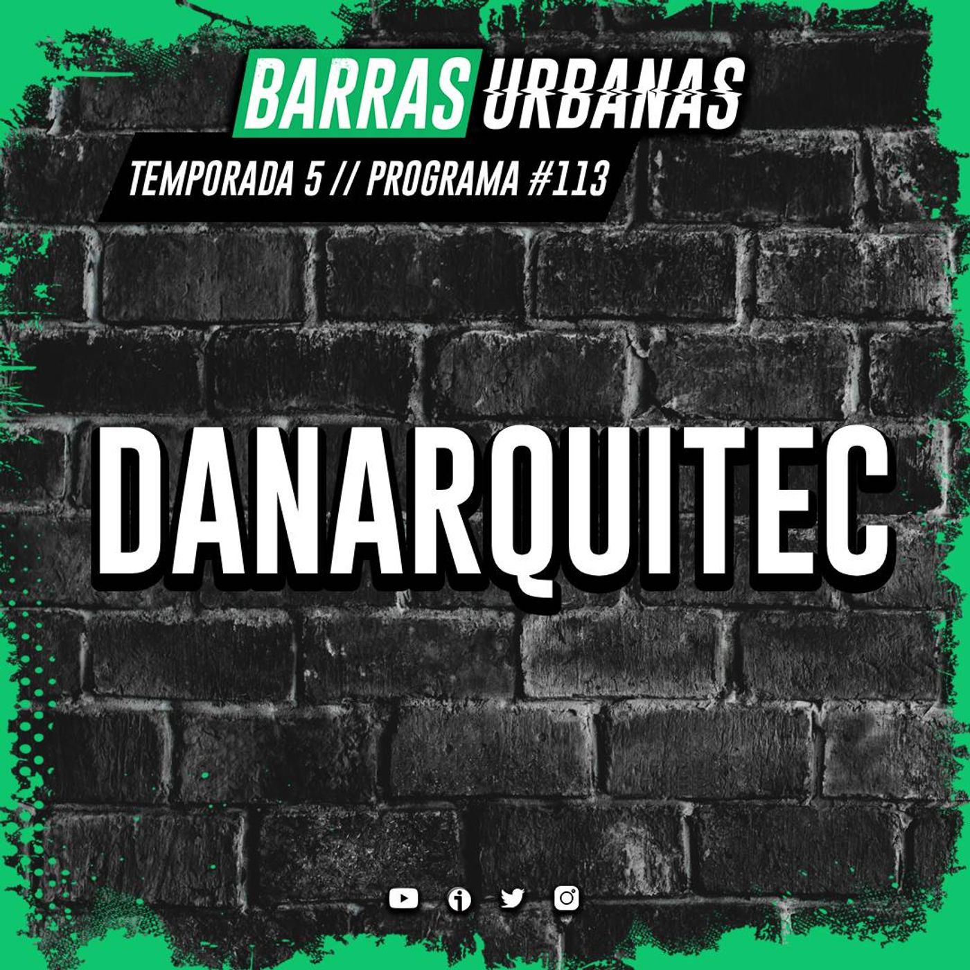 5X24 BARRAS URBANAS con  Danarquitec (Episodio 113) episode artwork
