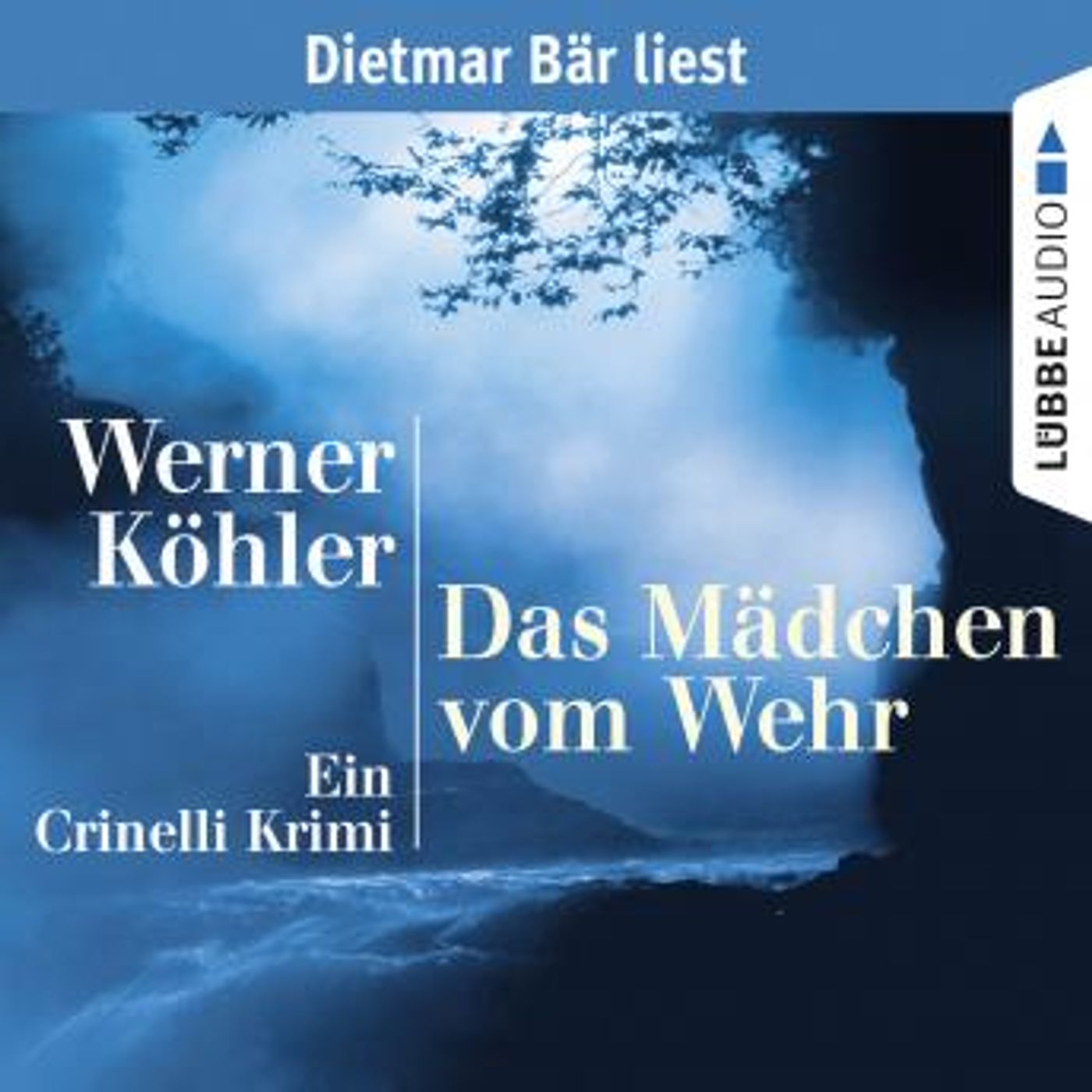 [German] - Das Mädchen vom Wehr - Ein Crinelli Krimi (gekürzt) by Werner Köhler episode artwork