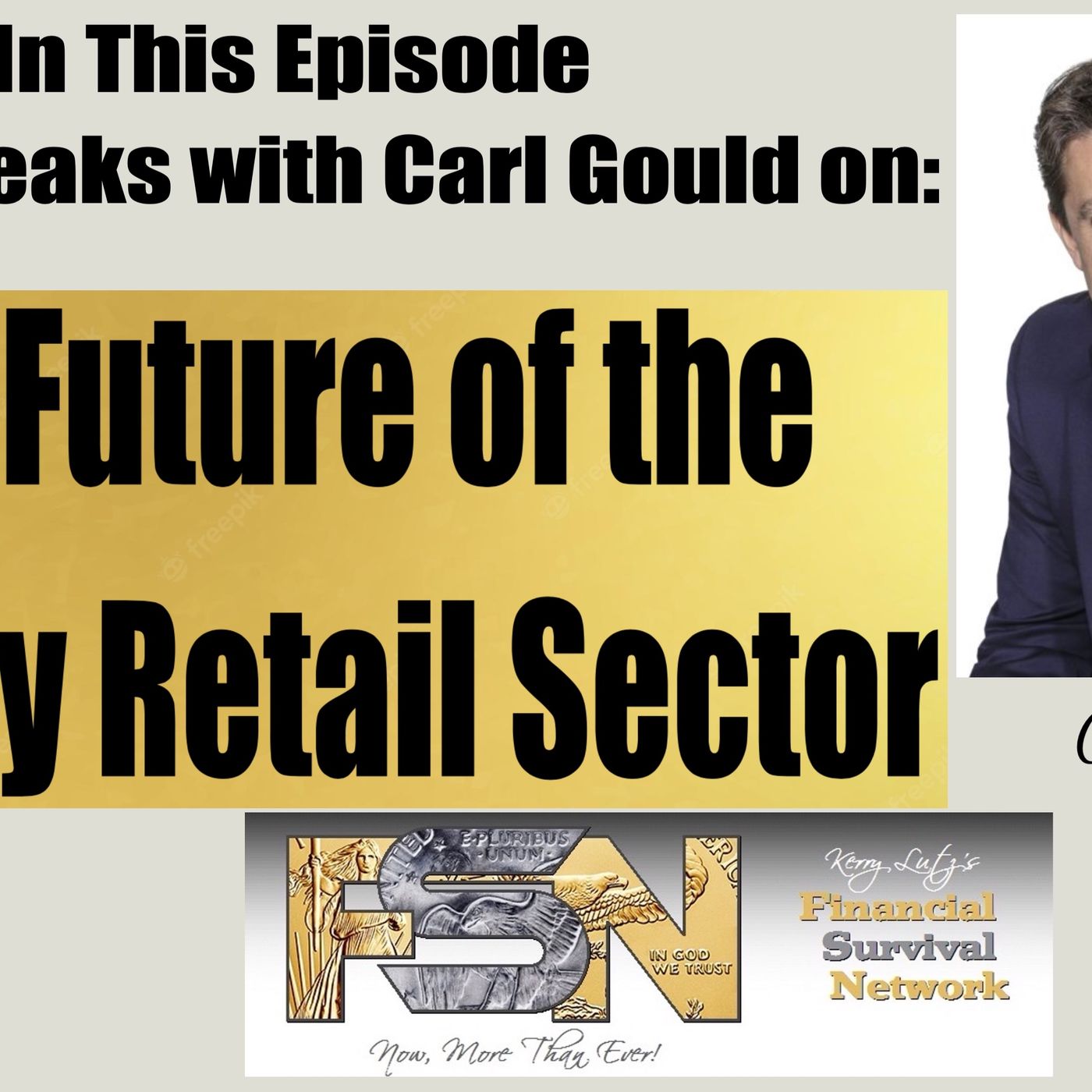 cover of episode The Future of the Luxury Retail Sector-  Carl Gould #6103