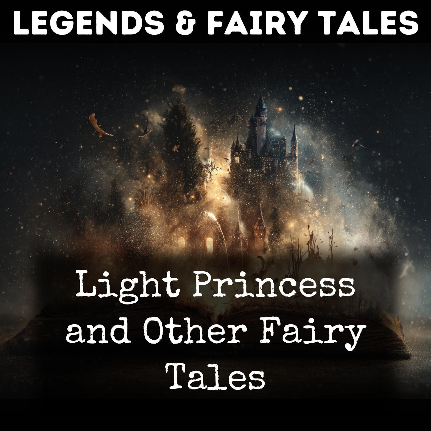 Light Princess and Other Fairy Tales podcast artwork