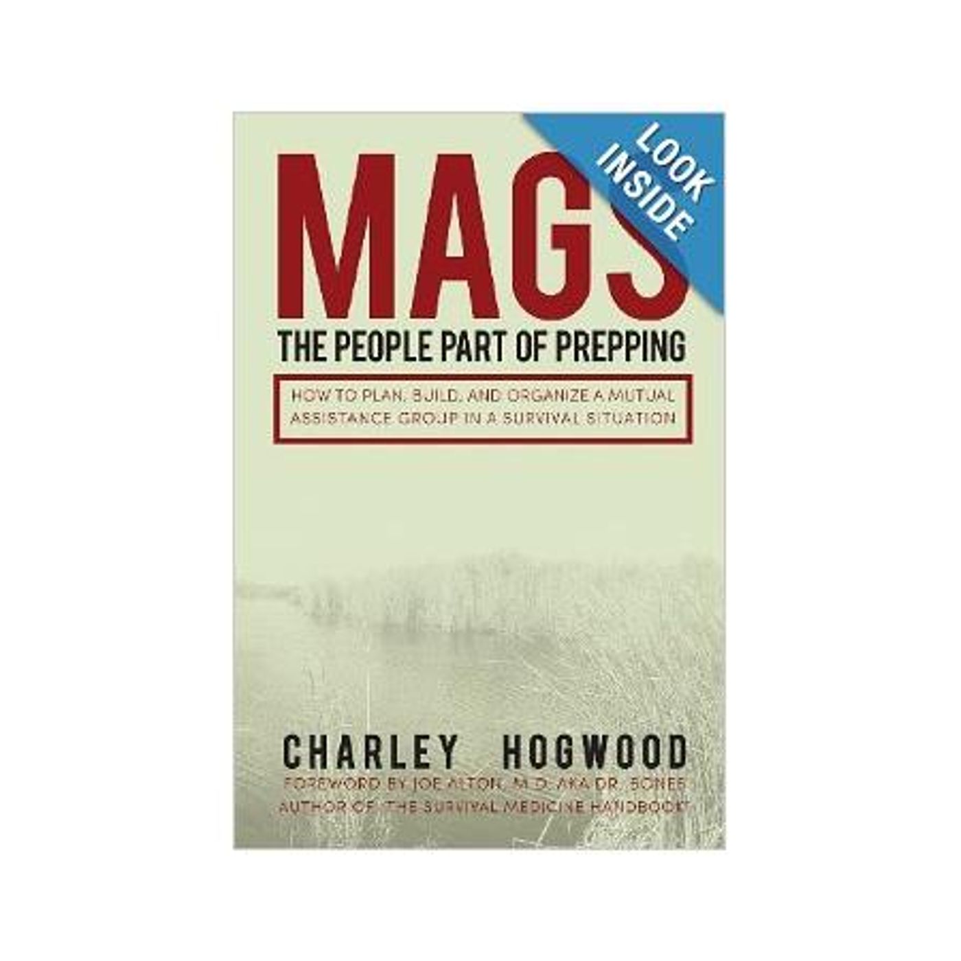 Survival Medicine Hour: Charley Hogwood, Author of MAGS